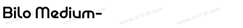 Bilo Medium字体转换 Bilo Medium字体转换